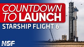 🔴 Lets Talk About Weather  Countdown to Launch Starship Flight 6 [upl. by Ledif]