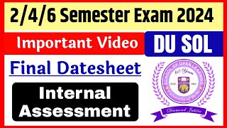 SOL 246 Semester Exam Imp video 2024  SOL 246 Semester Final Datesheet amp internal Assessment [upl. by Enelez792]