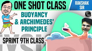 Fluids in 1 Shot  Pressure  Buoyancy  Archimedes Principle  Class 9  NCERT  Sprint [upl. by Moir]