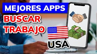 🥇 Mejores APPS para Buscar Trabajo en Estados Unidos 2024 [upl. by Lette]