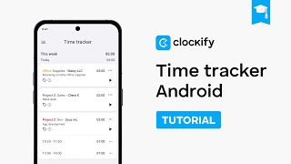 Time Tracker for Android  Clockify Tutorial 2024 [upl. by Nongim]