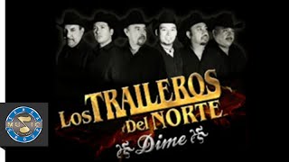 Los Traileros Del Norte El Corrido Del Zarape [upl. by Anassor820]