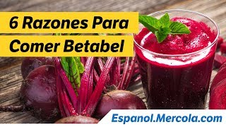 6 Razones Para Comer Betabel [upl. by Hopkins]