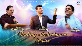 Healing amp Deliverance Service  Pastor Prabodh K Singh  Br Matti Teji  24112024 ShalomTV [upl. by Ahsinrad]