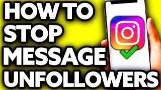 How To Stop Unfollowers Message on Instagram ONLY Way [upl. by Descombes44]