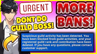 URGENT MORE BANS DO NOT DO THE GUILD BOSS PLEASE AVOID IT Solo Leveling Arise [upl. by Aleuname]