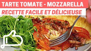 TARTE TOMATE  MOZZARELA  Recette facile et délicieuse [upl. by Giacomo]