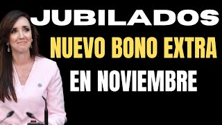 JUBILADOS Es Oficial un BONO EXTRA en NOVIEMBRE [upl. by Omlesna]