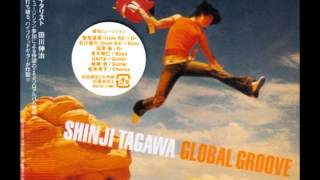 Shinji Tagawa  Global Groove [upl. by Auqenat]