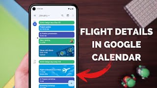 How to add Flight Details in Google Calendar Automatically [upl. by Marienthal]