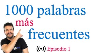 Las 1000 palabras más comunes en inglés episodio 1 2018 [upl. by Barncard]