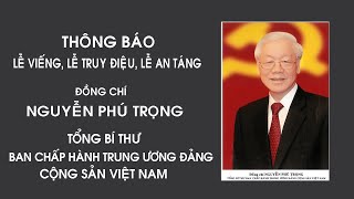 THÔNG CÁO ĐẶC BIỆT VỀ LỄ TANG TỔNG BÍ THƯ NGUYỄN PHÚ TRỌNG  VTV CẦN THƠ [upl. by Leod]