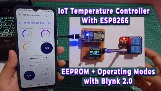 IoT Based Temperature Control amp Monitoring System using ESP8266 amp Blynk 20 with Operating Modes [upl. by Mirisola424]