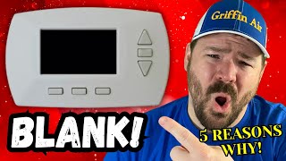 5 Reasons Your Thermostat is BLANK [upl. by Sinnaoi426]