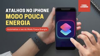 Atalhos no iPhone Automação para o Modo Pouca Energia [upl. by Beutner]