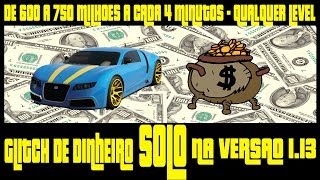 GTA 5 ONLINE  GLITCH SOLO DE DINHEIRO NO PATCH 113  QUALQUER LEVEL [upl. by Luce]