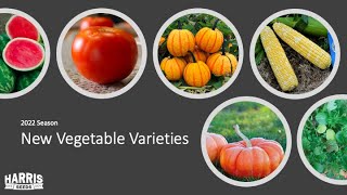 2022 New Vegetable Varieties from Harris Seeds [upl. by Eiclehc]