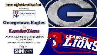 HS Football  Georgetown Eagles vs Leander Lions  100523 [upl. by Osmen]