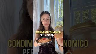 Condimento economico per la pasta🍝🌿 Risparmio risparmiare [upl. by Namya]