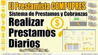 SOFTWARE EL PRESTAMISTA  REALIZAR PRESTAMO CON COBROS DIARIOS [upl. by Torrin182]