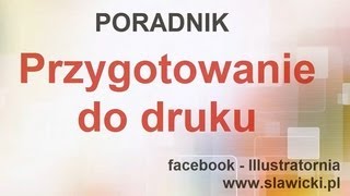 Przygotowanie do druku  PORADNIK [upl. by Ennovahs]