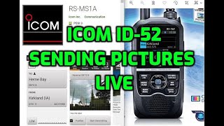 ICOM ID52  Sending pictures live with KF0FUL Icom Id5100 [upl. by Relyat]