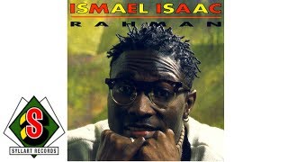 Ismaël Isaac  Rahman audio [upl. by Ogait492]