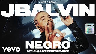 J Balvin  Negro Official Live Performance  Vevo [upl. by Eyanaj]