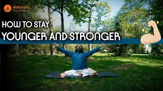 How To Stay Younger And Stronger  Yoga To Stay Youthful  Practice with Dr Yogrishi Vishvketu [upl. by Kcajyllib]