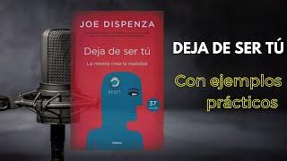 Deja De Ser Tú Joe Dispenza [upl. by Avruch]