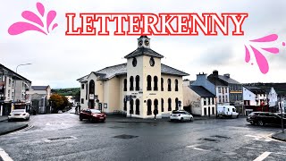 Letterkenny County Donegal Ireland [upl. by Atnima]