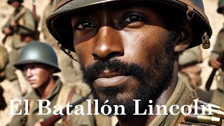 Batallón Lincoln Estadounidenses en la Guerra Civil Española [upl. by Jeannette]