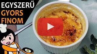 Créme brulée Krém brülé  Recept Videók [upl. by Floyd]