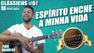 ESPÍRITO ENCHE A MINHA VIDA  AULA DE VIOLÃO SIMPLIFICADA  Letra e Cifra  Como tocar violão [upl. by Magulac]