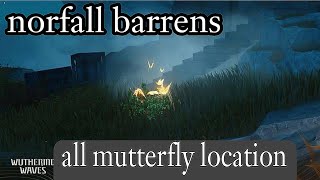 all Mutterfly Norfall Barrens Wuthering Waves [upl. by Kabab]