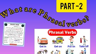 What Are Phrasal Verbs in English Grammar Importance and Usage ExplainedLearn with jalalviPart2 [upl. by Genovera]