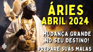 ÁRIES ABRIL 2024🌞 MUDANÇA GRANDE NO SEU DESTINO😱 PREPARE SUAS MALAS E O CORAÇÃO😍 VAI TE MARCAR [upl. by Scot469]