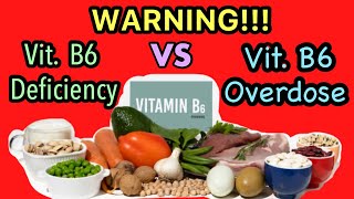 VITAMIN B6 EXPLAINED  DEFICIENCY VS OVERDOSE  ANEMIA  B6 B6 DEFICIENCYVITAMIN B6 SIDE EFFECTS [upl. by Moguel]