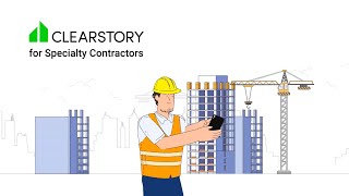 Clearstory  Explainer Video for Specialty Contractors [upl. by Enelahs]