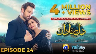 DileNadan Episode 24  Eng Sub  Mikaal Zulfiqar  Amar Khan  Ali Abbas  4th November 2024 [upl. by Nolrah]