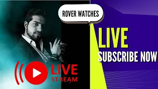 Rover watches is live [upl. by Lucchesi]