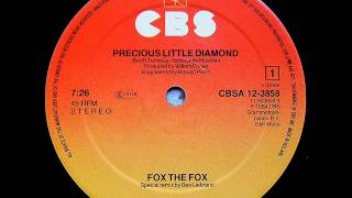 Fox The Fox  Precious Little Diamond 12 Mix Formiche [upl. by Lissie]