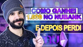 COMO GANHEI DINHEIRO NA NUBANK [upl. by Hepza]