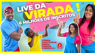 LIVE DA VIRADA  6 MILHÕES DE INSCRITOS  PARTICIPE [upl. by Pallaten]