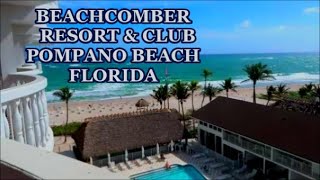 BEACHCOMBER RESORT 🦀 POMPANO BEACH FL🐢 AN ELEGANT BEACHFRONT OASIS 🌺 ROOM🐚PRES SUITE 🦋VILLA TOUR🛋 [upl. by Lundt]