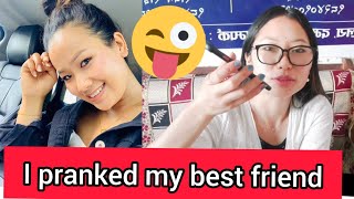 best friend prank 😆 srijana ninglekhu 🤣 her reaction 😍 [upl. by Bullivant]