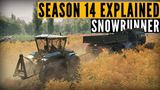 SnowRunner SEASON 14 Reap amp Sow EXPLAINED [upl. by Lacim392]