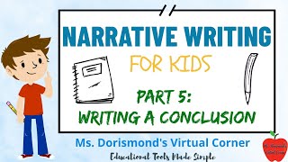 ✏️ Writing A Conclusion for Narrative  Narrative Writing for Kids  Part 5 [upl. by Adnerb862]