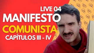 O Manifesto Comunista Capítulos III e IV Parte 44 [upl. by Petua]