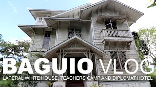 Laperal White House Teachers Camp and Diplomat Hotel  Baguio City Vlog [upl. by Atiuqel114]